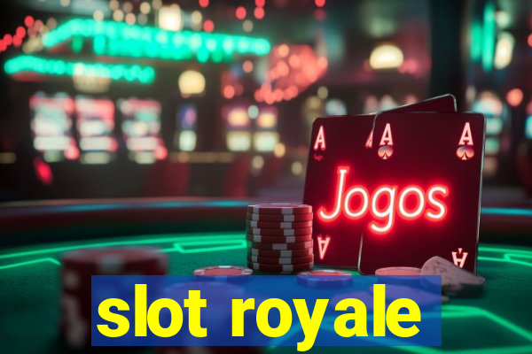 slot royale