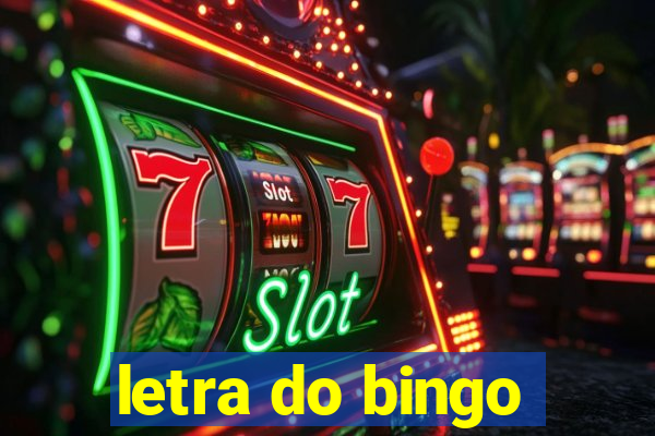 letra do bingo