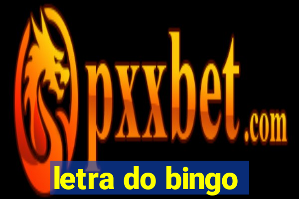 letra do bingo