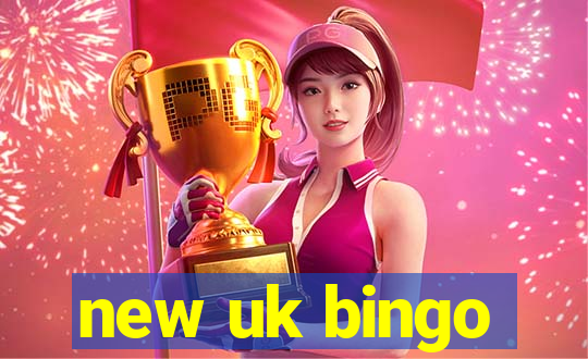 new uk bingo