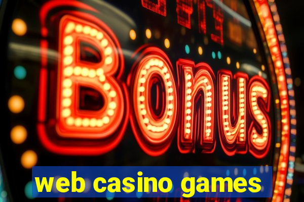 web casino games