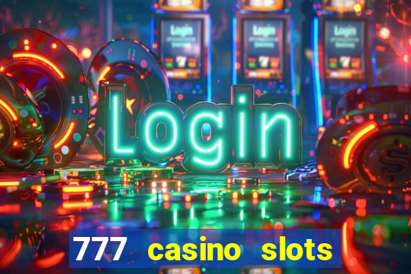 777 casino slots and roulette downloadable content