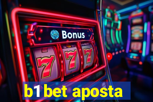 b1 bet aposta