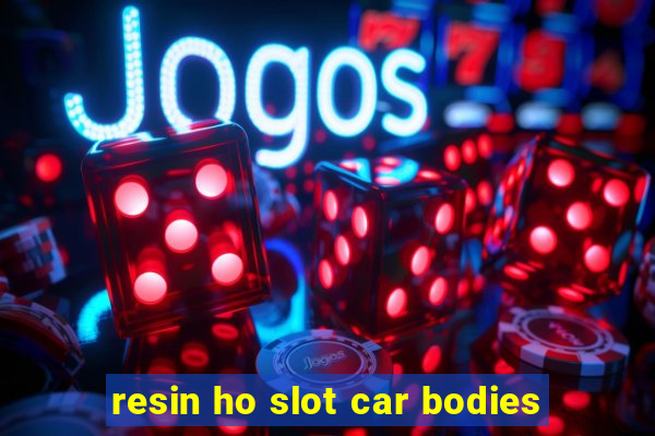 resin ho slot car bodies