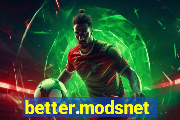 better.modsnet