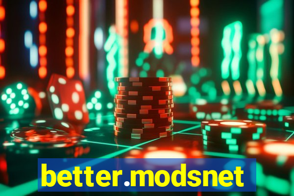 better.modsnet