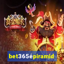 bet365épiramide