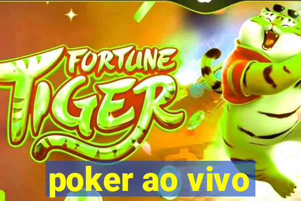 poker ao vivo