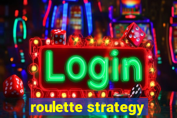 roulette strategy