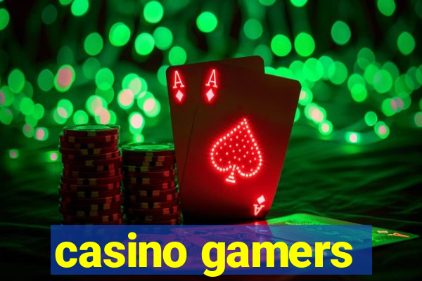 casino gamers