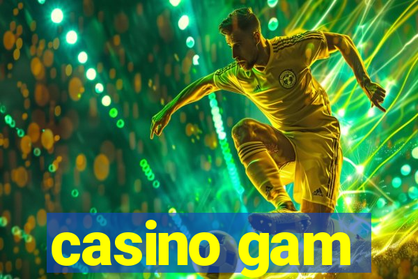 casino gam