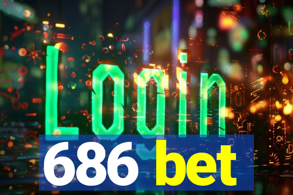 686 bet