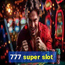 777 super slot