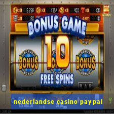 nederlandse casino paypal