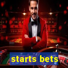 starts bets