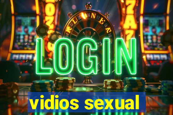 vidios sexual