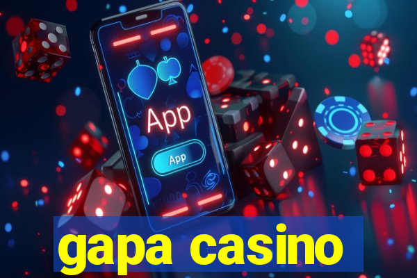 gapa casino