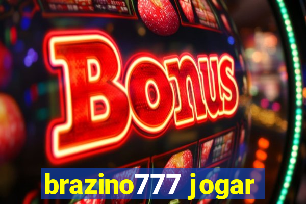 brazino777 jogar