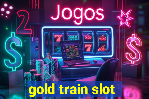 gold train slot