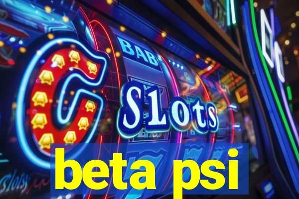 beta psi