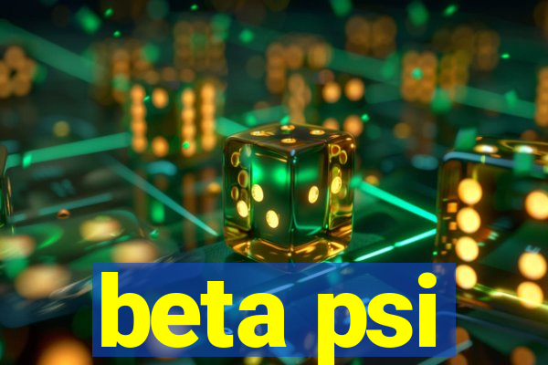 beta psi