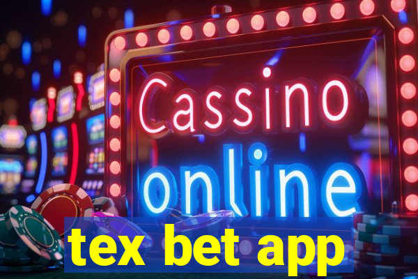 tex bet app