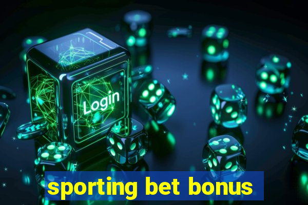 sporting bet bonus