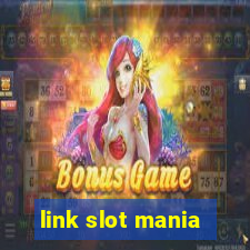 link slot mania