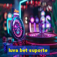 luva bet suporte