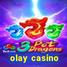 olay casino