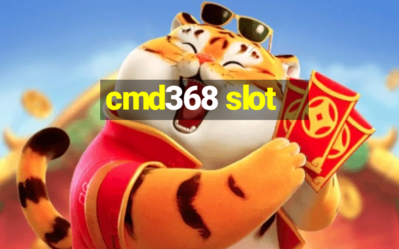 cmd368 slot