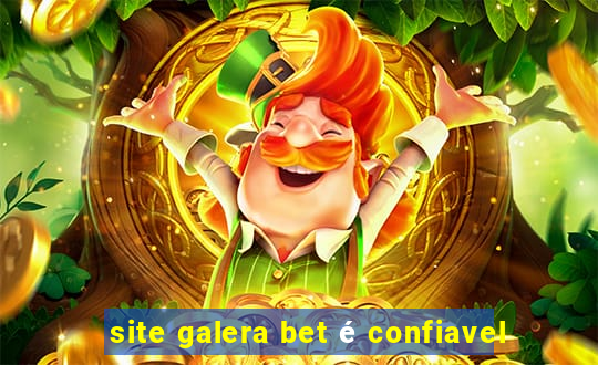 site galera bet é confiavel