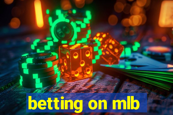 betting on mlb