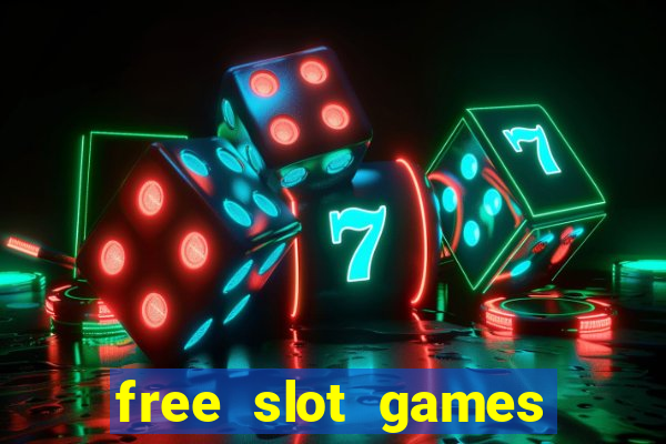 free slot games play free