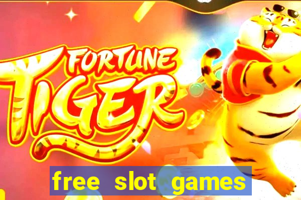 free slot games play free