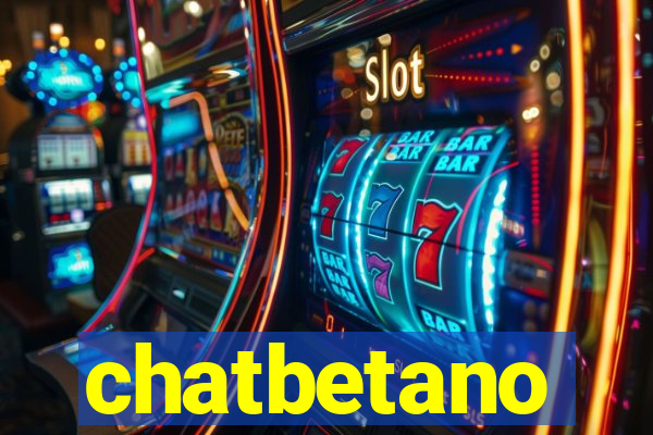 chatbetano