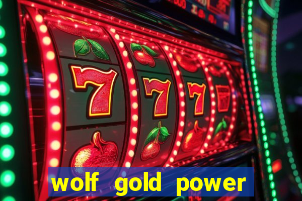 wolf gold power jackpot slot