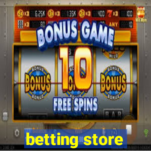 betting store