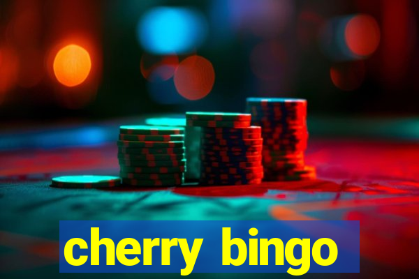 cherry bingo