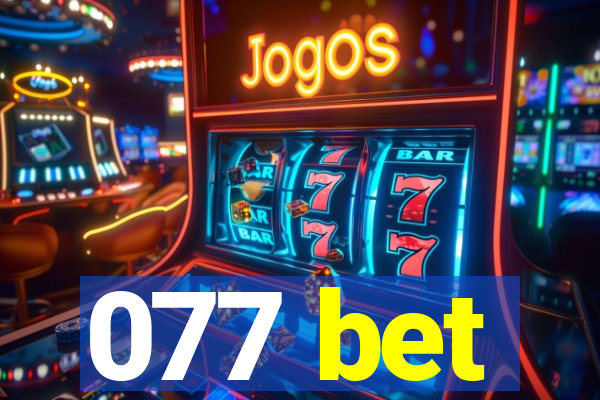 077 bet