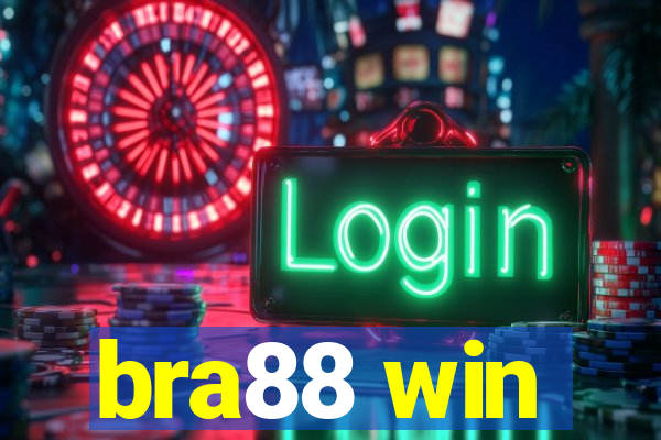 bra88 win