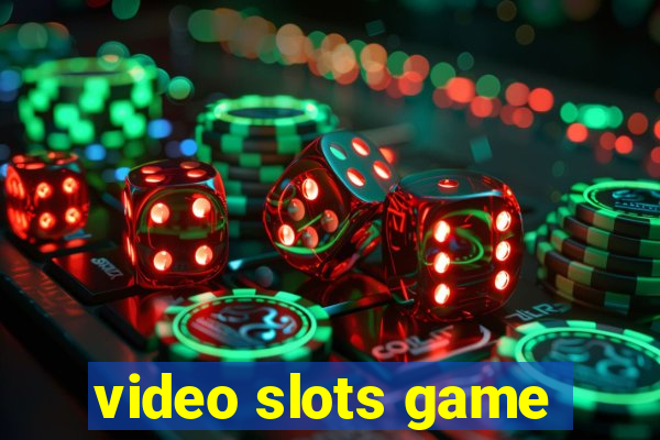 video slots game