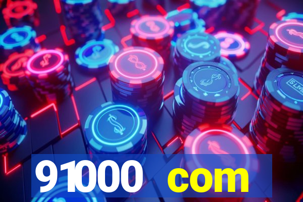 91000 com plataforma de jogos