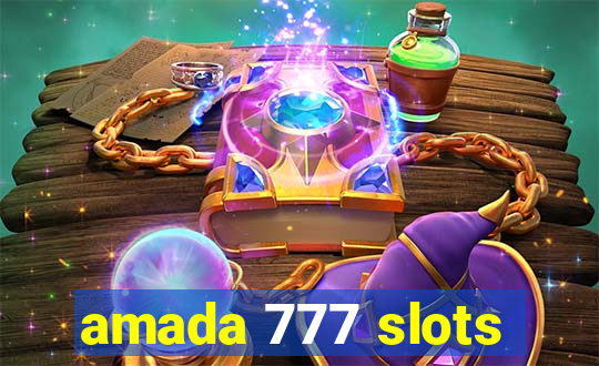 amada 777 slots