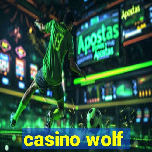 casino wolf