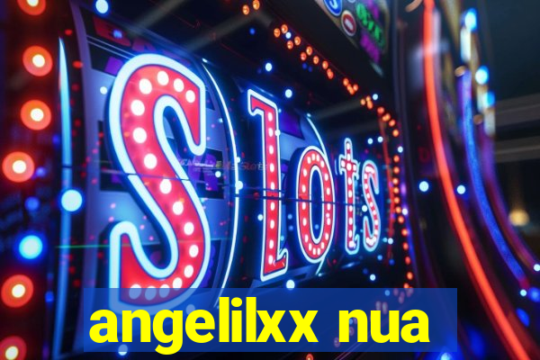 angelilxx nua