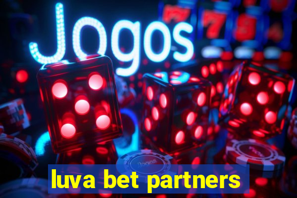 luva bet partners