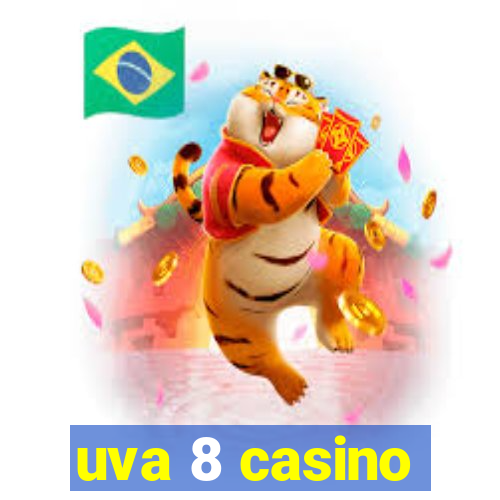 uva 8 casino