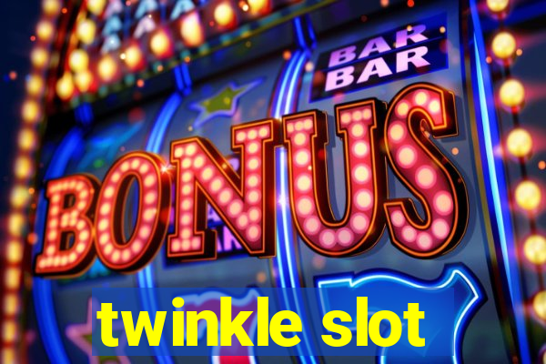 twinkle slot