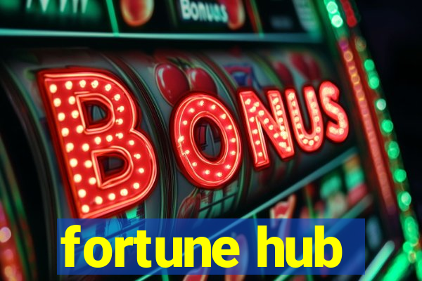 fortune hub